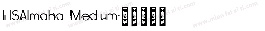 HSAlmaha Medium字体转换